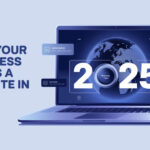 Why Your Business Needs a Professional Website in 2025